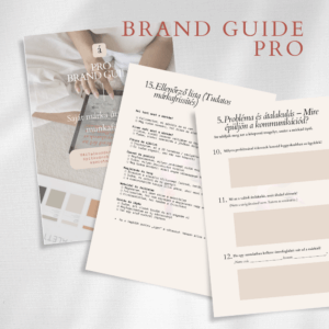 Brand Guide PRO – Tudatos márkafrissítés haladóknak munkafüzet