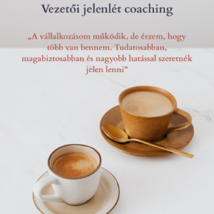 Vezetői jelenlét coaching | Kiteljesedő ösvény | 10 alkalom