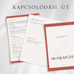 Kapcsolódási út – Átlátható lépések az értékesítésben munkafüzet